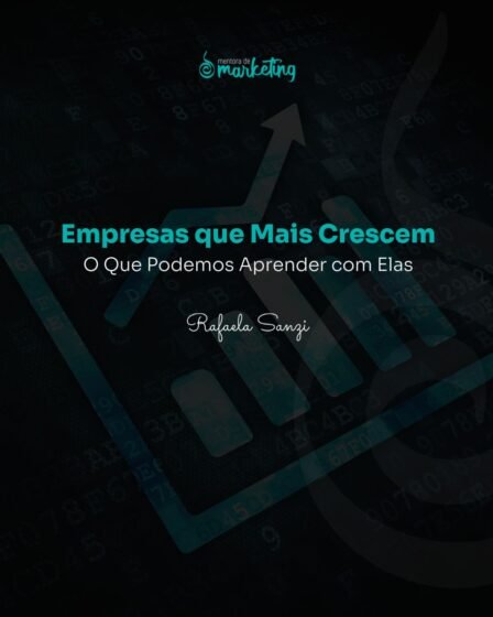 As empresas que mais crescem - o que podemos aprender com o marketing delas - gráfico de crescimento. marketing para vender mais