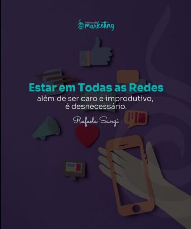 Estar em todas as redes sociais: além de ser caro e improdutivo, é desnecessário para grande maioria das empresas